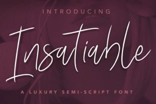 Insatiable Script: A Luxurious Font for Elevated Design